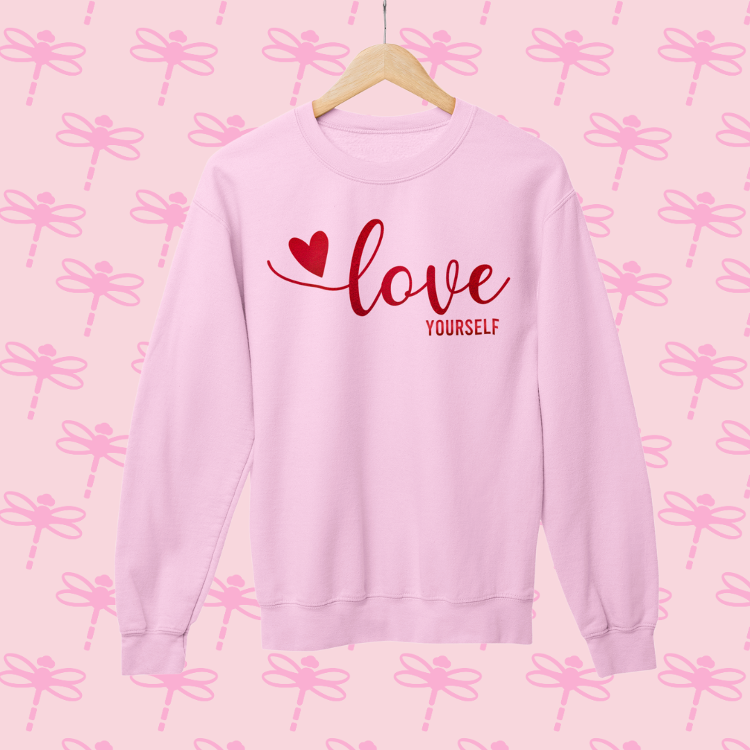Love Yourself Sweatshirt