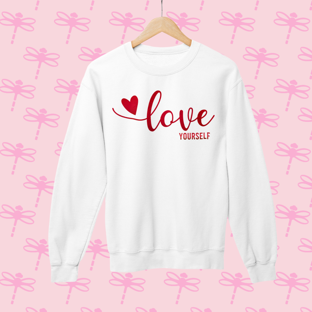 Love Yourself Sweatshirt