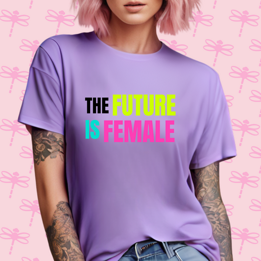 The Future is Female T-Shirt
