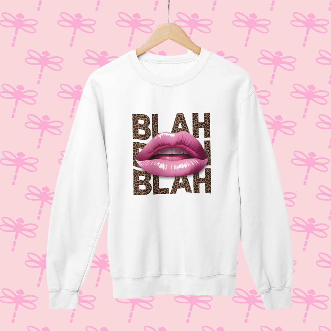 Blah Blah Blah Sweatshirt