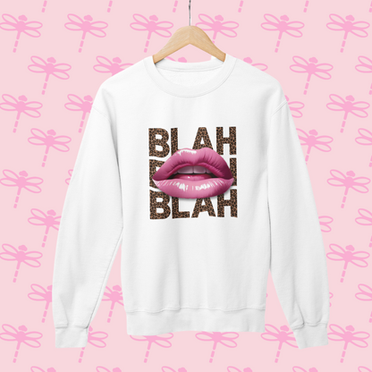 Blah Blah Blah Sweatshirt